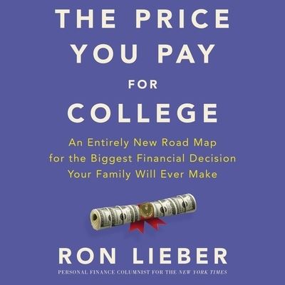 Cover for Ron Lieber · The Price You Pay for College Lib/E (CD) (2021)