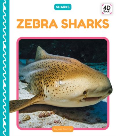 Cover for Julie Murray · Zebra Sharks (Book) (2023)