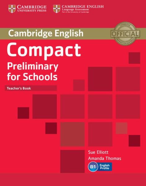 Cover for Sue Elliott · Compact Preliminary for Schools Teacher's Book (Paperback Book) (2013)