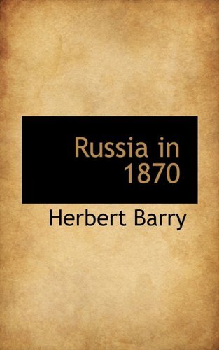 Cover for Herbert Barry · Russia in 1870 (Paperback Bog) (2009)