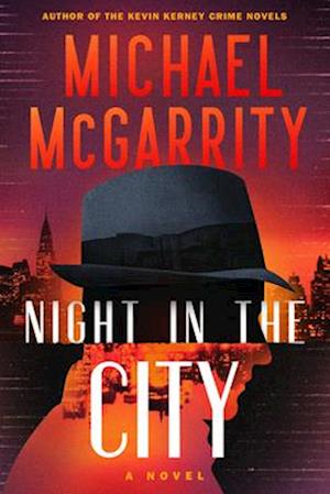 Night in the City - A Novel - Michael McGarrity - Books - W W Norton & Co Inc - 9781324066279 - May 20, 2025