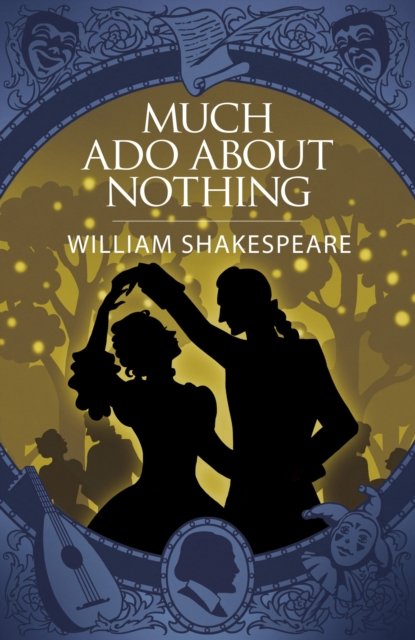 Cover for William Shakespeare · Much Ado About Nothing (Paperback Book) (2024)
