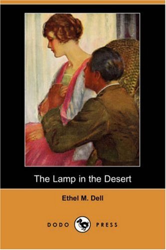 Cover for Ethel M. Dell · The Lamp in the Desert (Dodo Press) (Paperback Book) (2007)