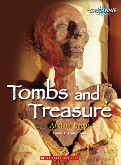 Cover for Laura Layton Strom · Tombs and Treasure - Shockwave (Paperback Book) (2009)