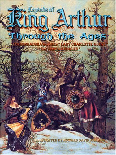 Cover for James Knowles · Legends of King Arthur Through the Ages (Paperback Book) (2005)