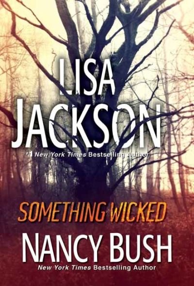 Cover for Lisa Jackson · Something Wicked - The Colony (#3) (Paperback Book) (2022)