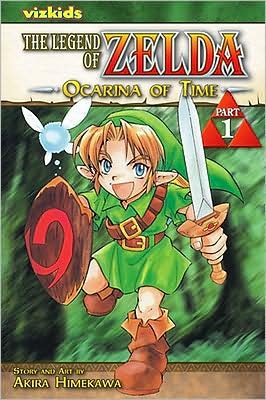 Cover for Akira Himekawa · The Legend of Zelda, Vol. 1: The Ocarina of Time - Part 1 - The Legend of Zelda (Paperback Book) (2013)