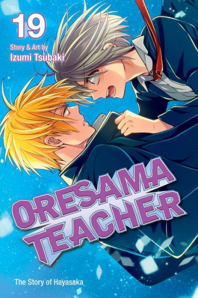 Cover for Izumi Tsubaki · Oresama Teacher, Vol. 19 - Oresama Teacher (Pocketbok) (2015)