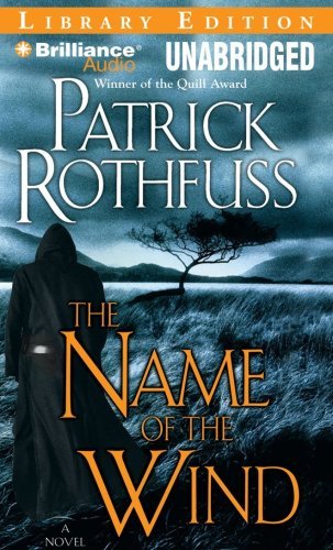 Cover for Patrick Rothfuss · The Name of the Wind (Kingkiller Chronicles) (Lydbog (CD)) [Library edition] (2009)