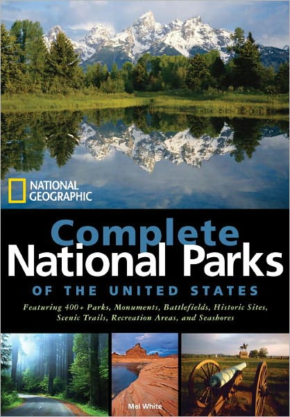 Cover for Mel White · NG Complete National Parks of the United States (Hardcover Book) (2010)