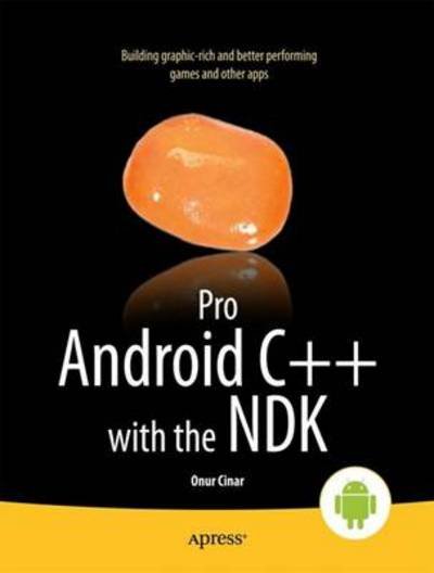 Cover for Onur Cinar · Pro Android C++ with the NDK (Taschenbuch) [1st edition] (2012)