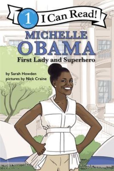 Cover for Sarah Howden · Michelle Obama: First Lady and Superhero (Paperback Book) (2020)