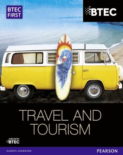 Cover for Rachael Aston · BTEC First in Travel &amp; Tourism Student Book - BTEC First Travel &amp; Tourism (Pocketbok) (2013)