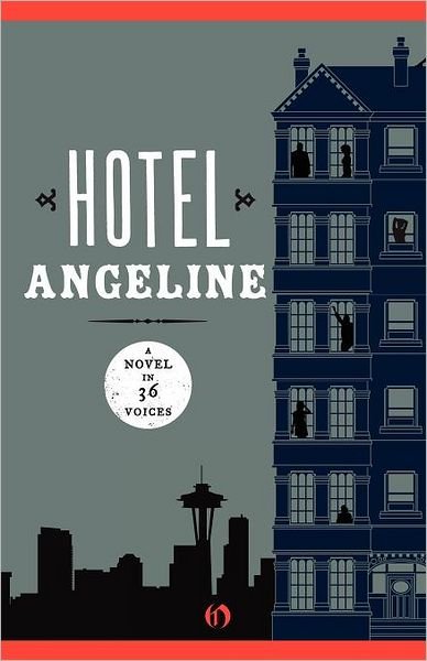 Cover for Robert Dugoni · Hotel Angeline: A Novel in 36 Voices (Paperback Book) (2011)