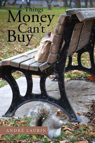 Cover for André Laurin · Things Money Can't Buy (Paperback Book) (2012)