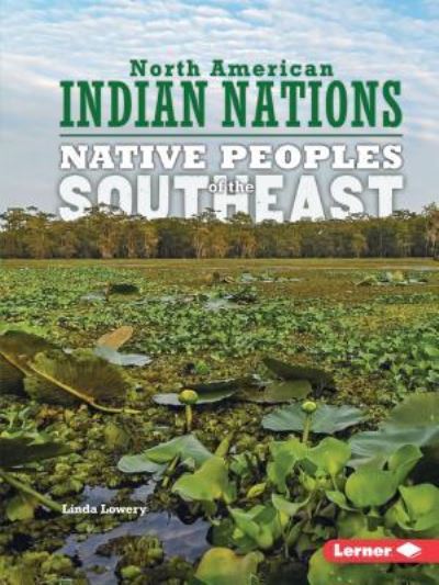 Cover for Linda Lowery · Native Peoples of the Southeast (Taschenbuch) (2016)