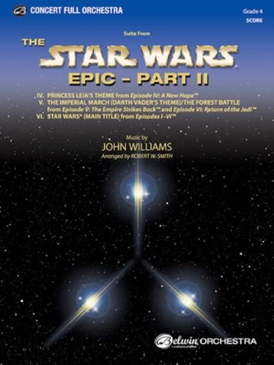 Star Wars Epic -- Part II, Suite from The : Featuring - John Williams - Bøger - Alfred Music - 9781470653279 - 1. maj 2007