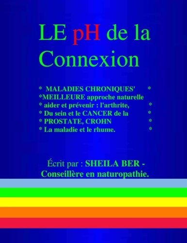 Cover for Sheila Ber · Le Ph De La  Connexion (Volume 1) (French Edition) (Taschenbuch) [French, Lrg edition] (2012)