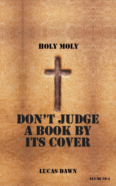 Cover for Lucas Dawn · Don't Judge a Book by Its Cover (Paperback Book) (2020)