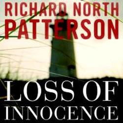 Cover for Richard North Patterson · Loss of Innocence (Audiobook (CD)) [Unabridged edition] (2013)