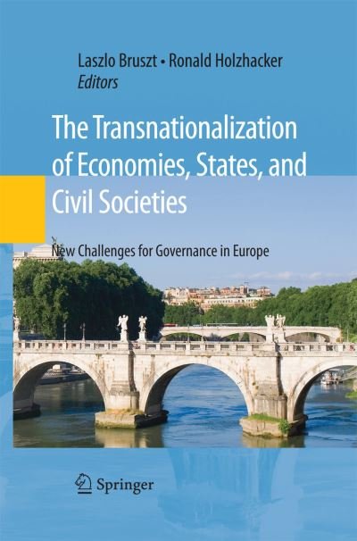 Cover for Laszlo Bruszt · The Transnationalization of Economies, States, and Civil Societies: New Challenges for Governance in Europe (Paperback Book) [2009 edition] (2014)