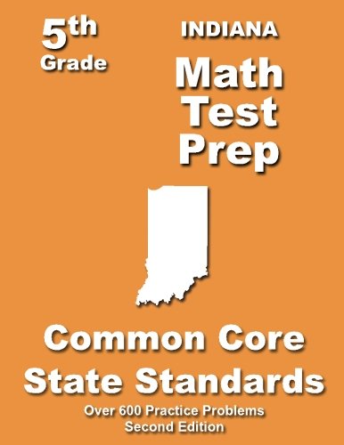 Cover for Teachers' Treasures · Indiana 5th Grade Math Test Prep: Common Core Learning Standards (Paperback Book) (2013)