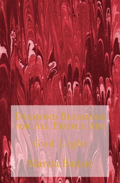 Marcia Batiste · Diamond Blessings for All People Art (Taschenbuch) (2014)