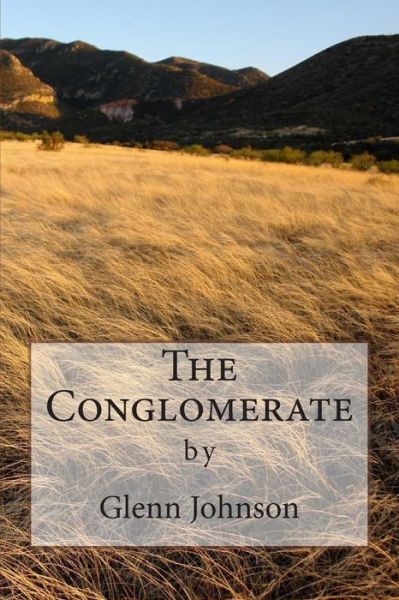 Cover for Glenn Johnson · The Conglomerate (Paperback Book) (2014)