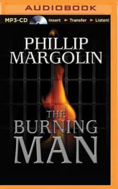 Cover for Phillip Margolin · Burning Man, The (MP3-CD) (2015)