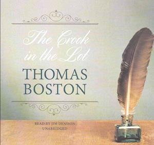 Cover for Thomas Boston · The Crook in the Lot Lib/E (CD) (2016)