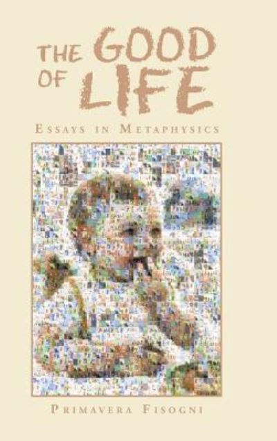 Cover for Primavera Fisogni · The Good of Life (Hardcover Book) (2015)