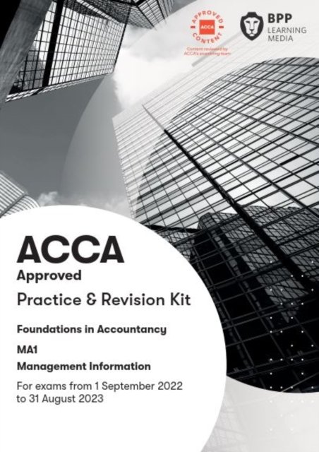 Cover for BPP Learning Media · FIA Management Information MA1: Practice and Revision Kit (Pocketbok) (2022)