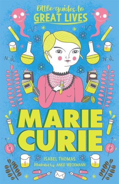 Cover for Isabel Thomas · Little Guides to Great Lives: Marie Curie - Little Guides to Great Lives (Paperback Book) (2022)
