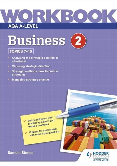 Cover for Samuel Stones · AQA A-Level Business Workbook 2 (Paperback Book) (2020)