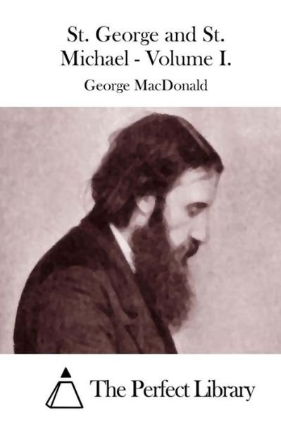 Cover for George Macdonald · St. George and St. Michael - Volume I. (Taschenbuch) (2015)