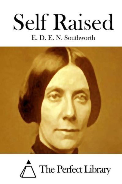 Cover for E D E N Southworth · Self Raised (Pocketbok) (2015)