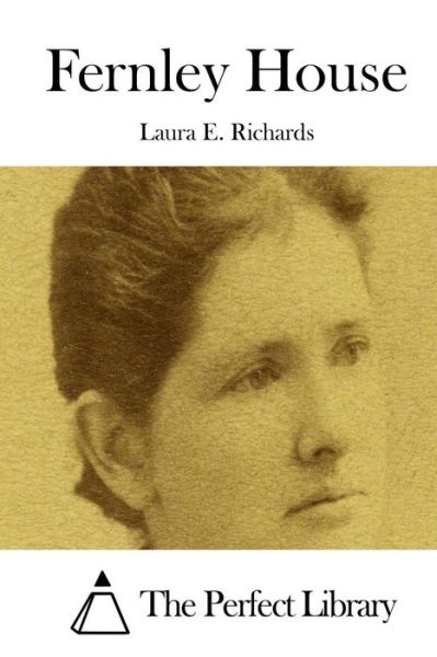 Cover for Laura E Richards · Fernley House (Paperback Book) (2015)