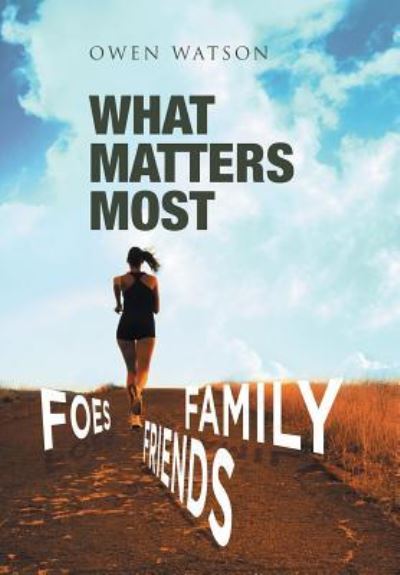 Cover for Owen Watson · What Matters Most (Hardcover Book) (2015)