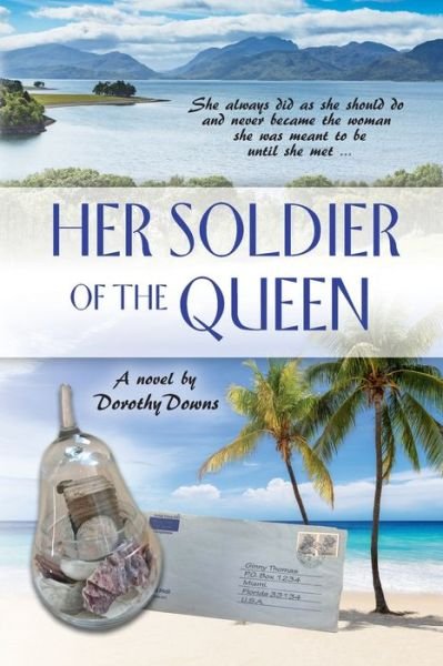 Cover for Dorothy Downs · Her Soldier of the Queen (Pocketbok) (2019)