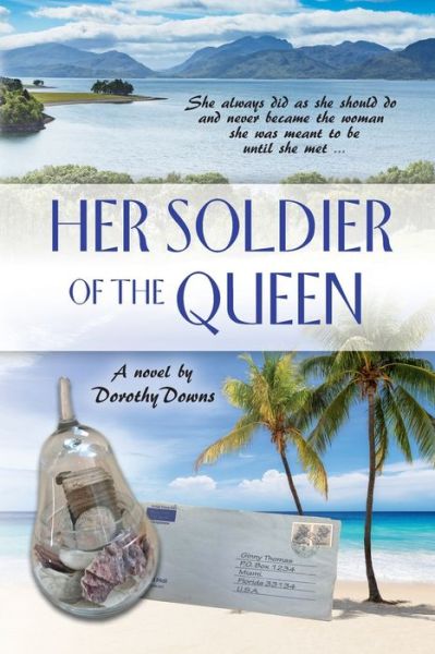 Her Soldier of the Queen - Dorothy Downs - Książki - Irie Books - 9781515417279 - 6 grudnia 2019