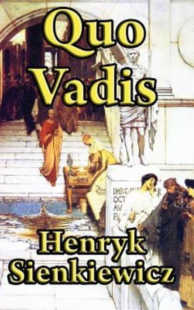 Cover for Henryk Sienkiewicz · Quo Vadis (Hardcover bog) (2018)