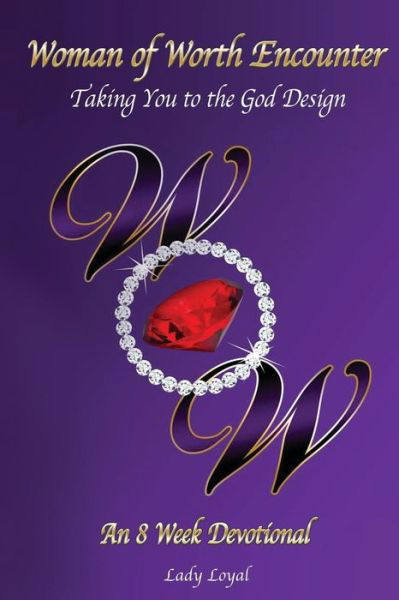 Cover for Lakia Hollis · Woman of Worth Encounter: Taking You to the God Design (Paperback Bog) (2015)