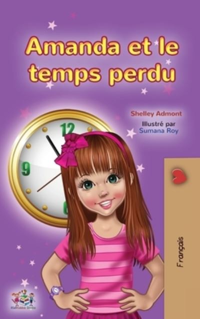 Cover for Shelley Admont · Amanda and the Lost Time (Hardcover Book) (2021)