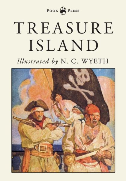 Cover for Robert Louis Stevenson · Treasure Island - Illustrated by N. C. Wyeth (Paperback Book) (2018)