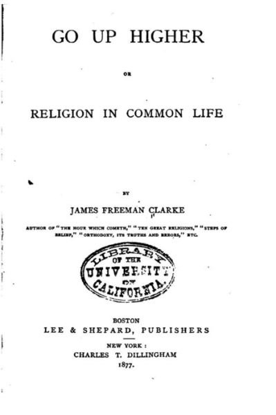 Cover for James Freeman Clarke · Go Up Higher (Paperback Book) (2016)