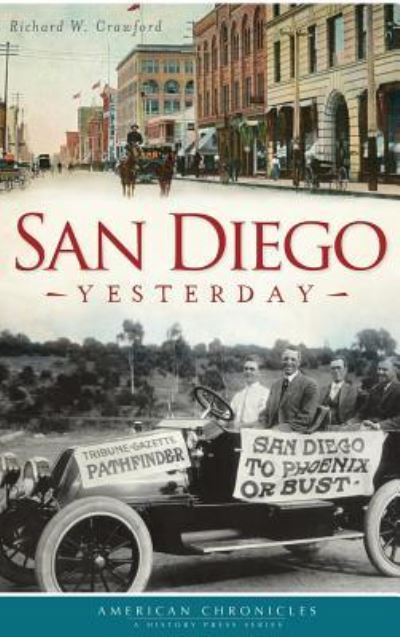Cover for Richard W Crawford · San Diego Yesterday (Hardcover Book) (2013)