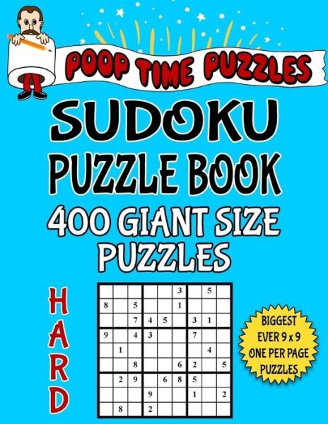 Cover for Poop Time Puzzles · Poop Time Puzzles Sudoku Puzzle Book, 400 Hard Giant Size Puzzles (Pocketbok) (2017)