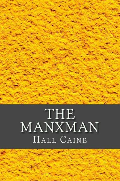 Cover for Hall Caine · The Manxman (Paperback Book) (2017)