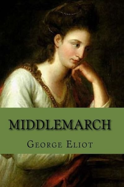 Cover for George Eliot · Middlemarch (Pocketbok) (2017)