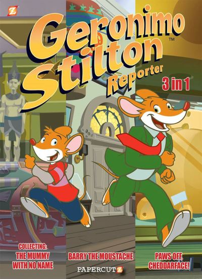 Geronimo Stilton Reporter 3-in-1 Vol. 2: Collecting 'Stop Acting Around,' 'The Mummy with No Name,' and 'Barry the Moustache' - Geronimo Stilton - Livros - Papercutz - 9781545810279 - 27 de junho de 2023